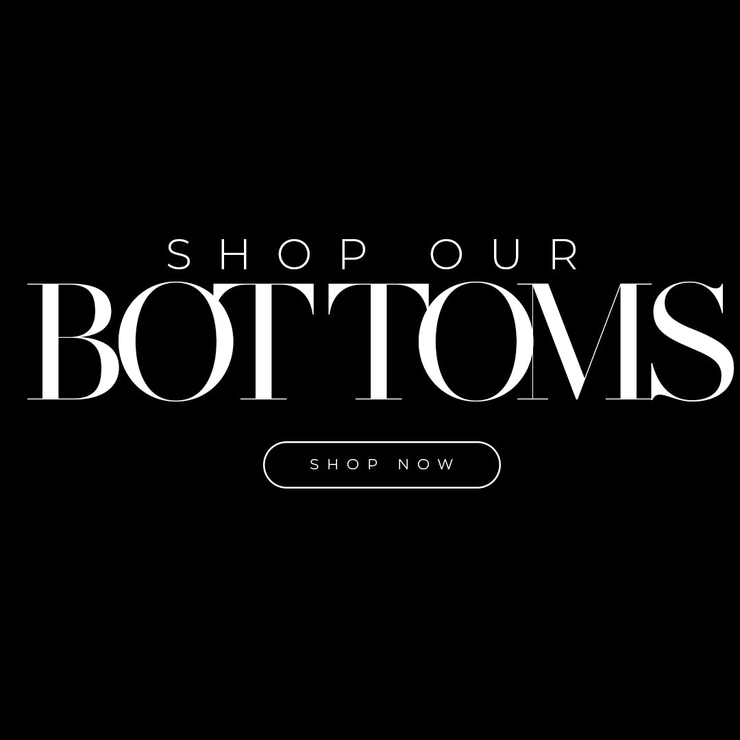 SHOP BOTTOMS